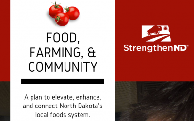 Food, Farming, & Community: A plan to elevate, enhance, and connect North Dakota’s local foods system